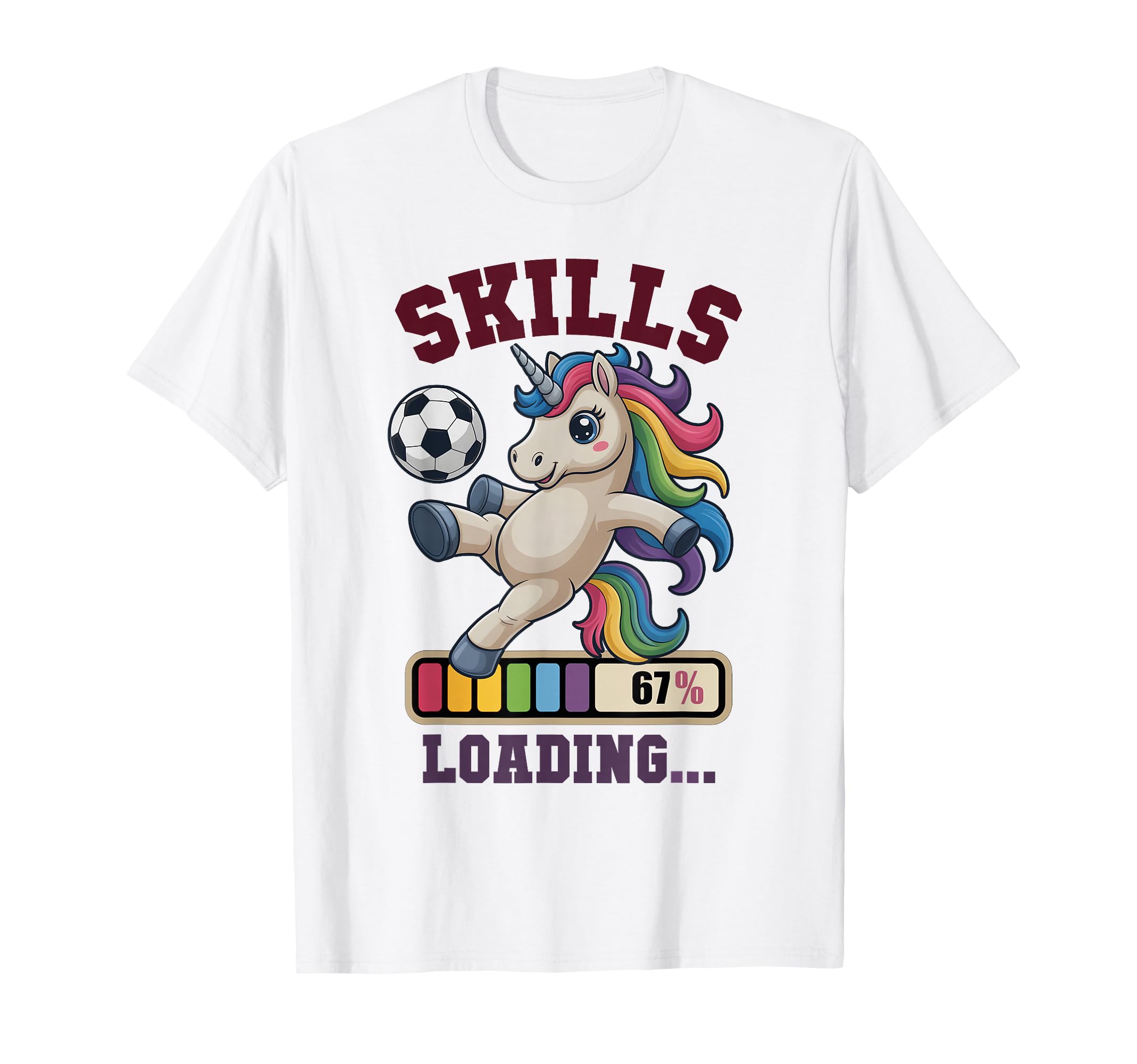 Funny 67 Skills Loading Soccer T-Shirt - Custom Art Print Men Women - T-Shirt, Sweatshirt, Hoodie