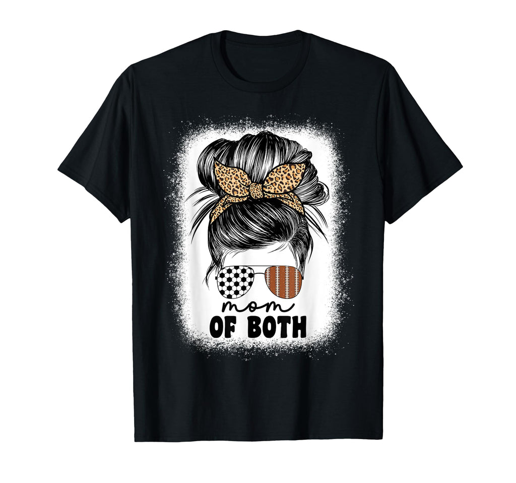 Mom Both Football And Soccer Mom T-Shirt - Casual Everyday Wear Men Women - T-Shirt, Sweatshirt, Hoodie