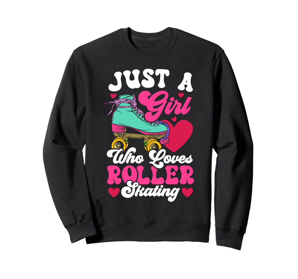 Roller Skating Skate 1970S Just Who Sweatshirt - Novelty Apparel for Adults - T-Shirt, Sweatshirt, Hoodie