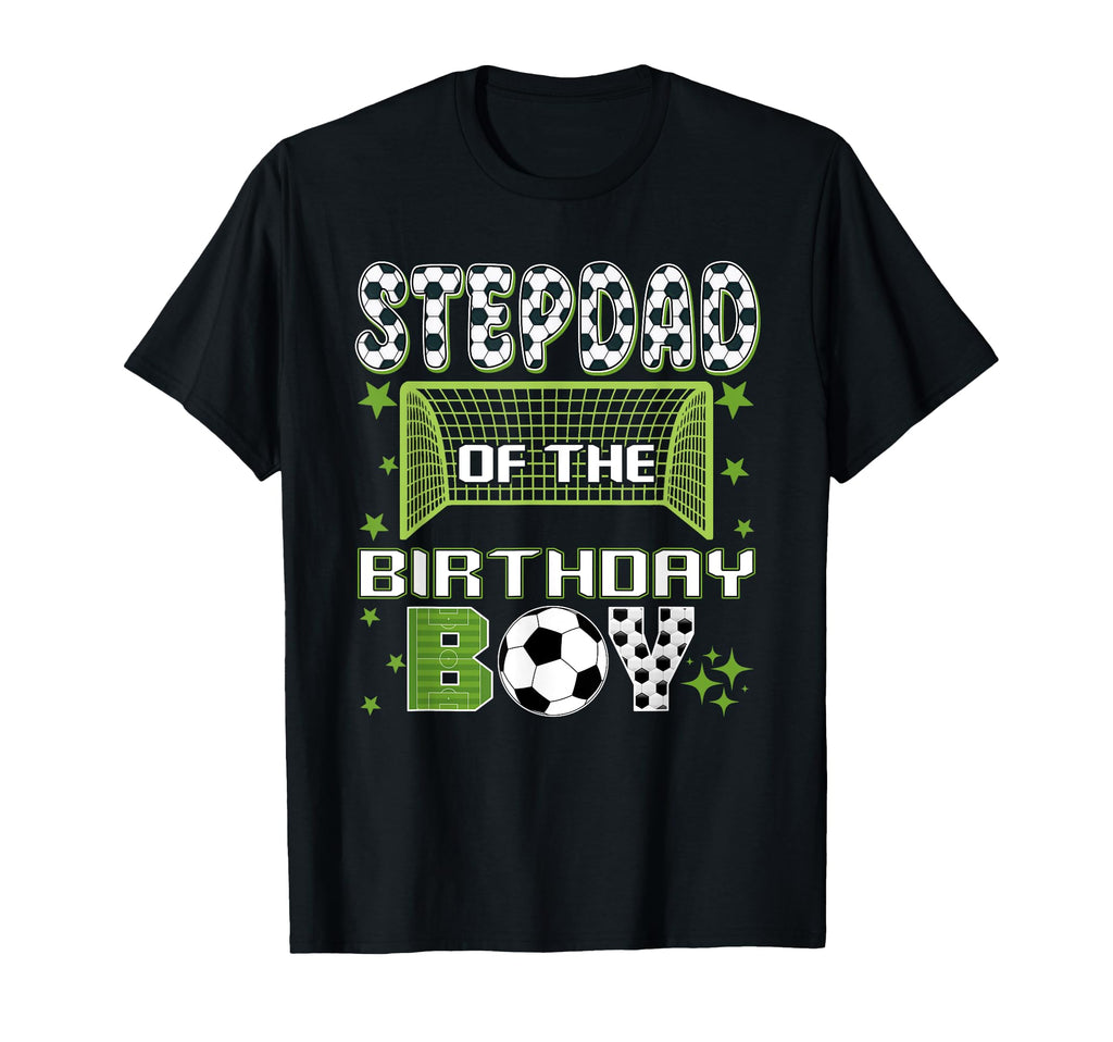 Stepdad Birthday Soccer Group Family T-Shirt - Graphic Print Unisex - T-Shirt, Sweatshirt, Hoodie