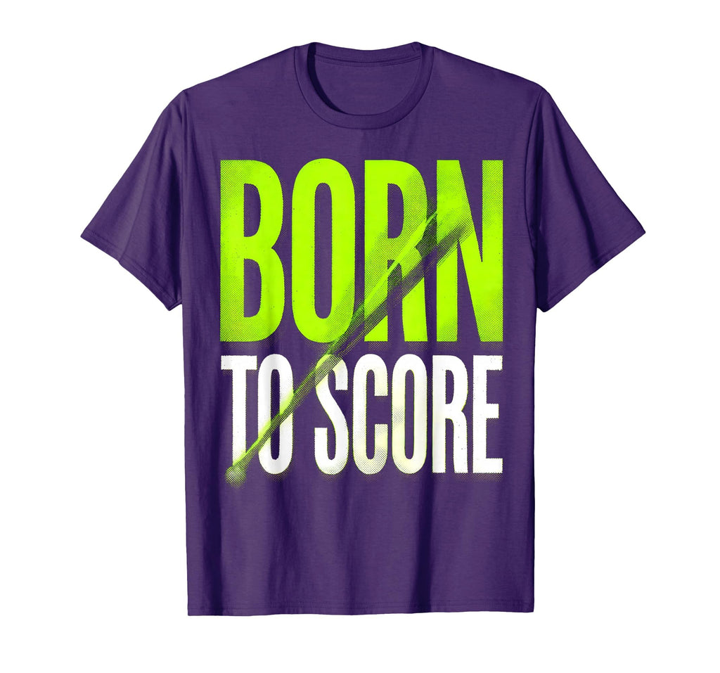 Born To Score Soccer T-Shirt - Unique Graphic for Adults - T-Shirt, Sweatshirt, Hoodie