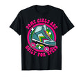 Roller Skating Skate 1970S Some Are T-Shirt - Novelty Apparel Unisex - T-Shirt, Sweatshirt, Hoodie