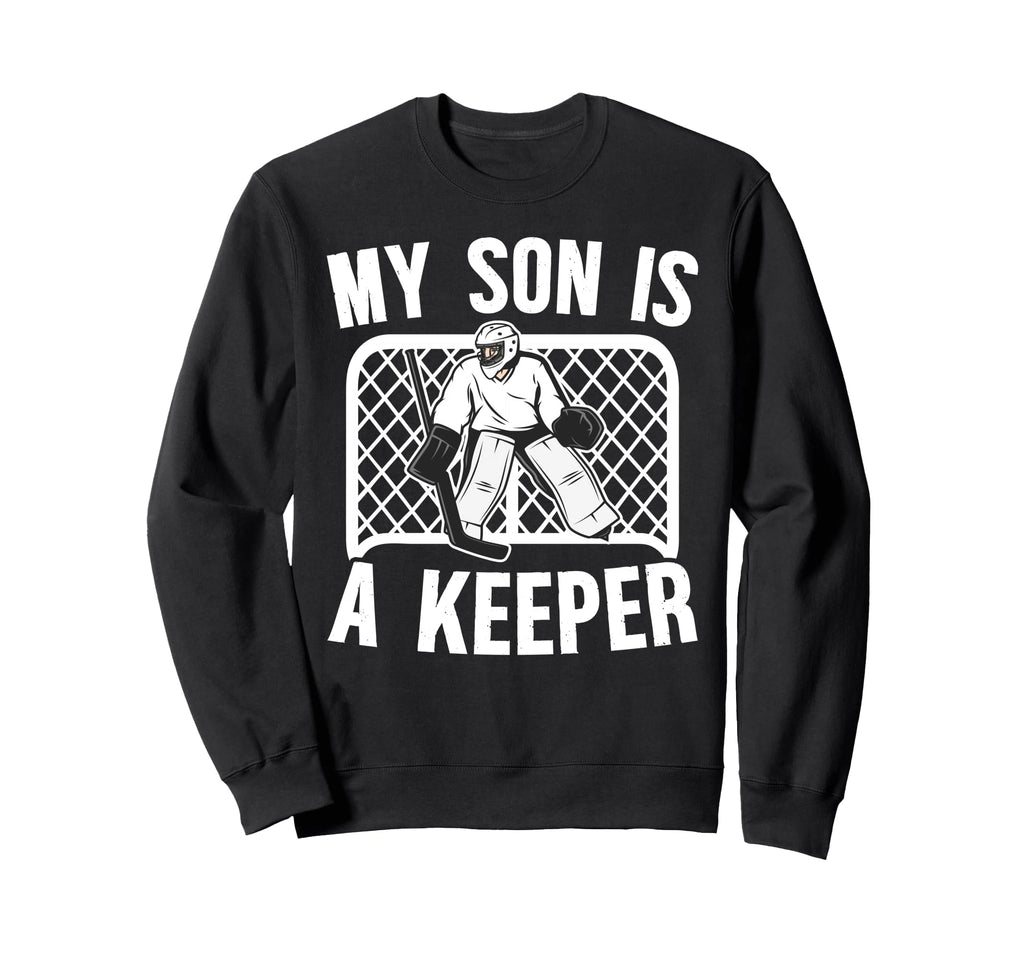 My Son Is Hockey Keeper Mom Sweatshirt - Minimalist Print for Adults - T-Shirt, Sweatshirt, Hoodie