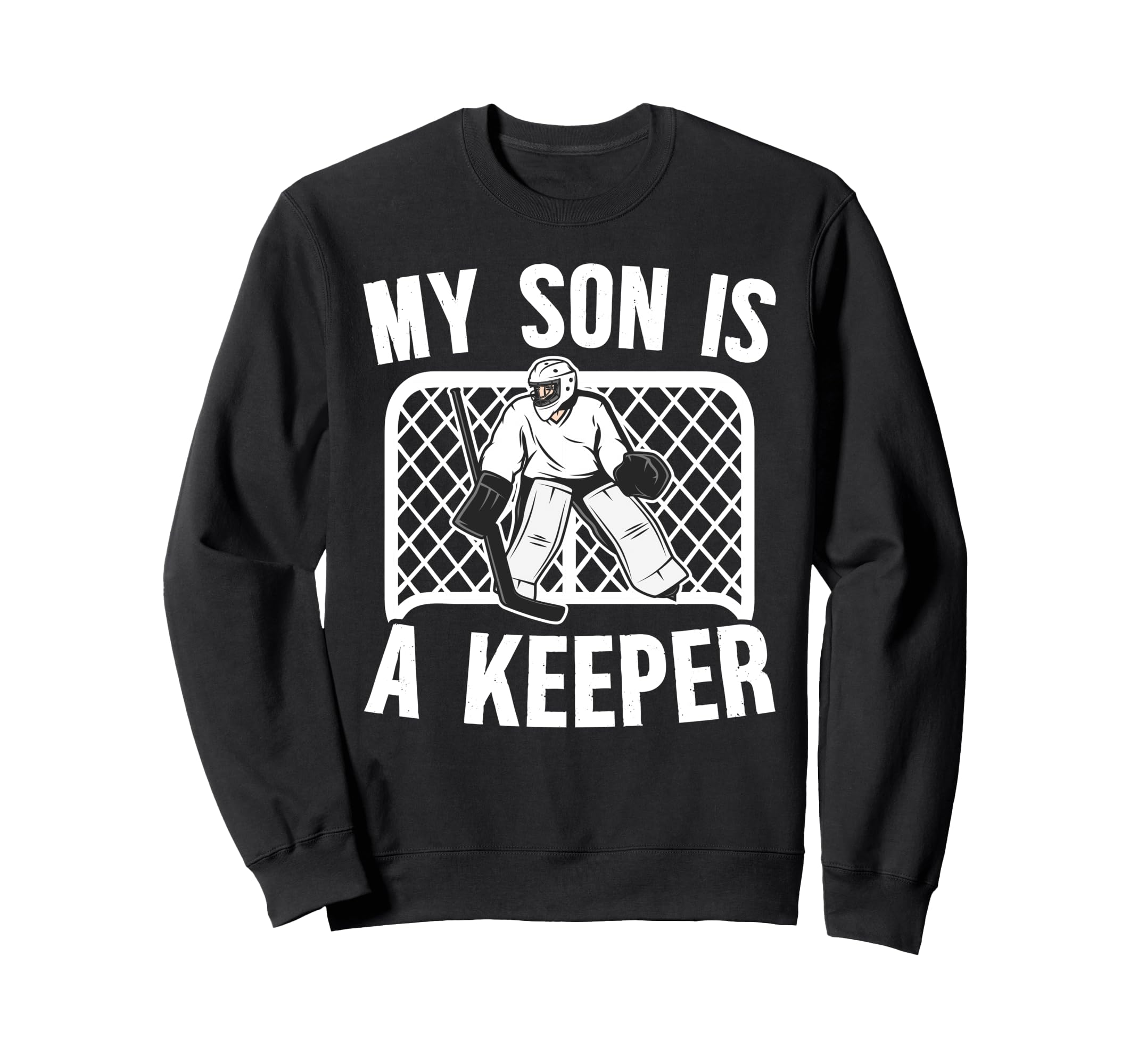 My Son Is Hockey Keeper Mom Sweatshirt - Minimalist Print for Adults - T-Shirt, Sweatshirt, Hoodie