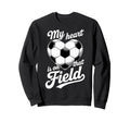 My Heart Is That Field Soccer Player Sweatshirt - Minimalist Print Unisex - T-Shirt, Sweatshirt, Hoodie