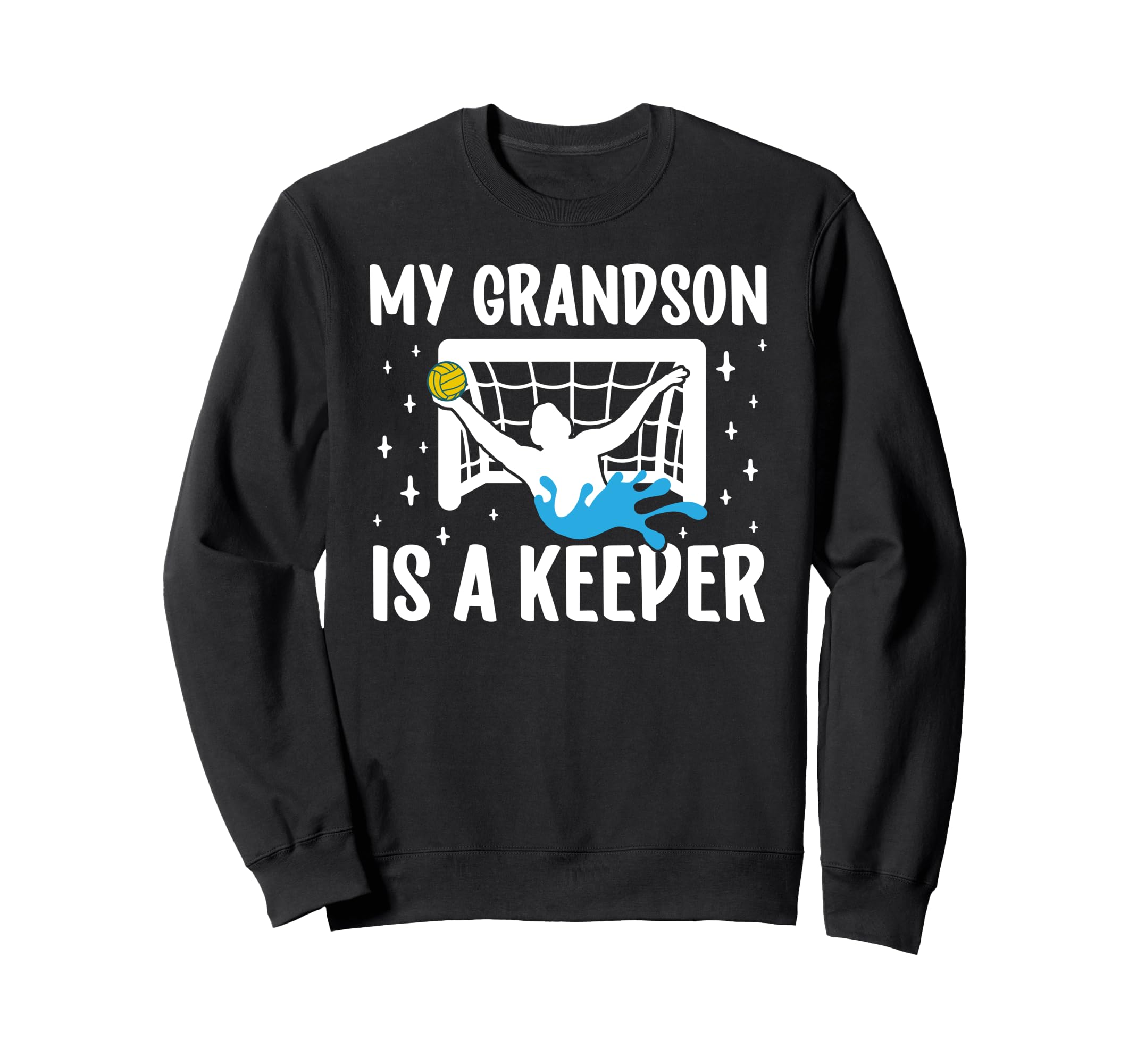 Proud Water Polo Keeper Grandma Sweatshirt - Novelty Apparel Men Women - T-Shirt, Sweatshirt, Hoodie