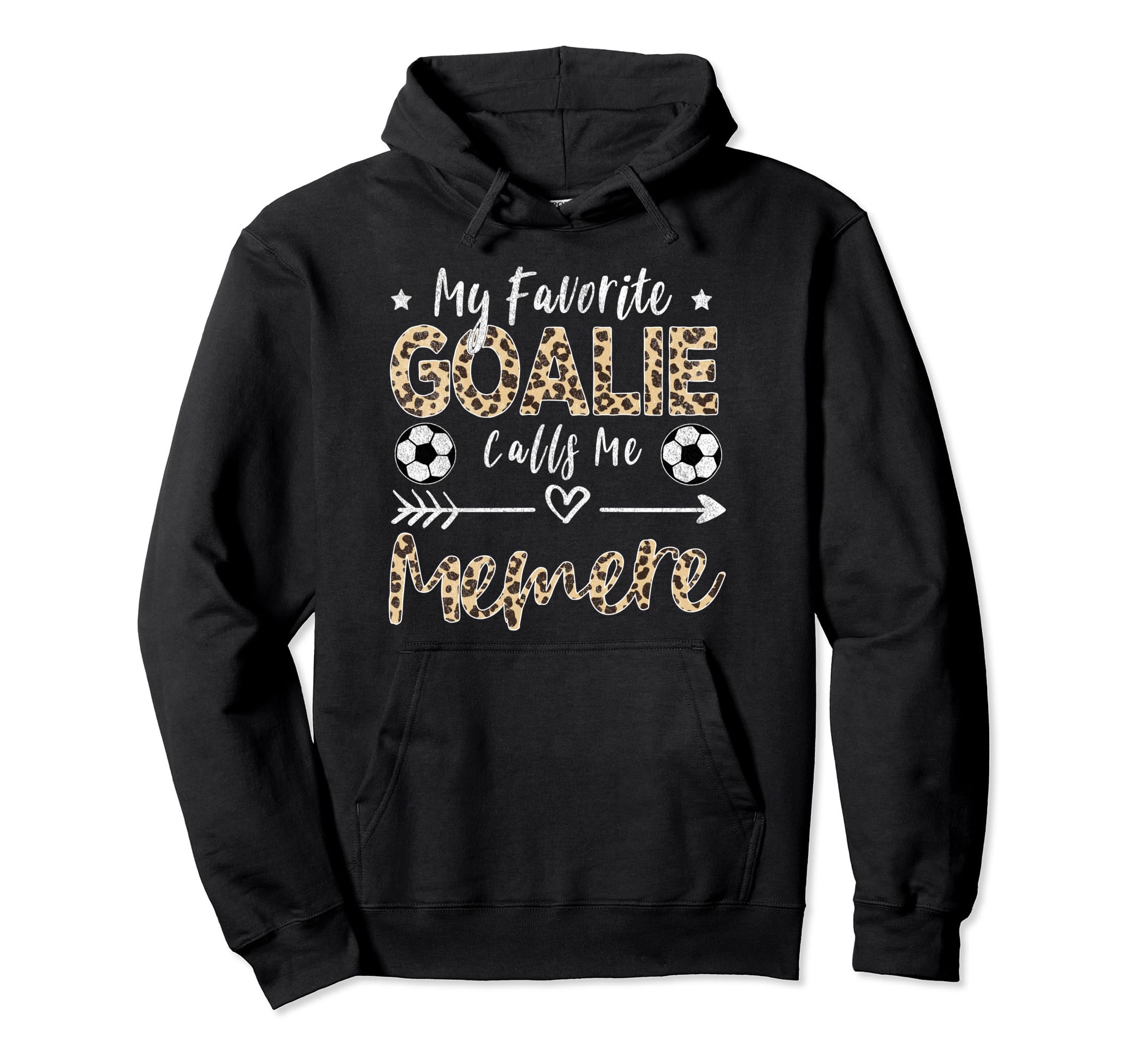 My Favorite Goalie Calls Me Memere Hoodie - Fun Novelty Design Unisex - T-Shirt, Sweatshirt, Hoodie
