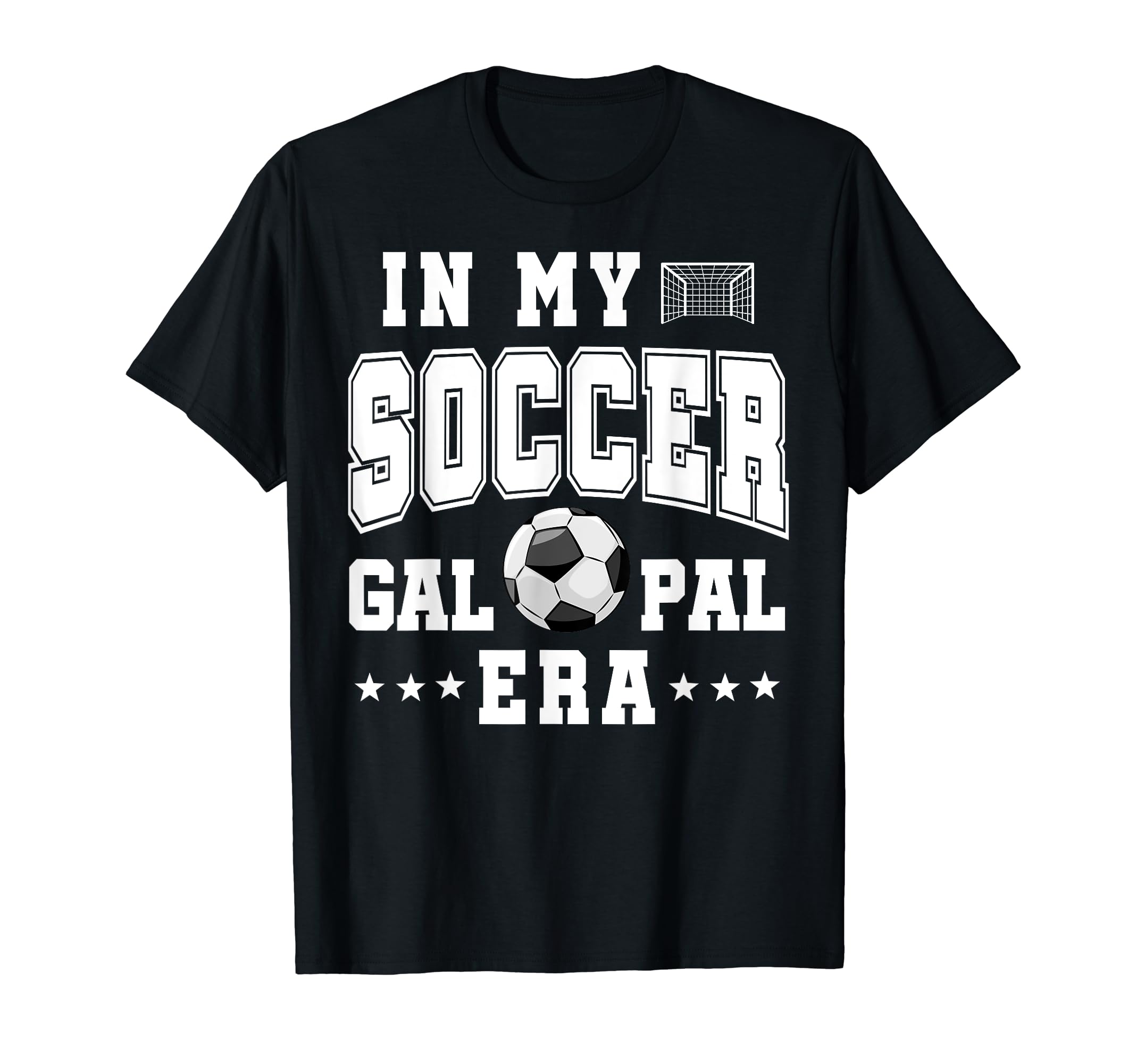 My Soccer Gal Pal Era Game Day Vibes T-Shirt - Aesthetic Graphic Unisex - T-Shirt, Sweatshirt, Hoodie