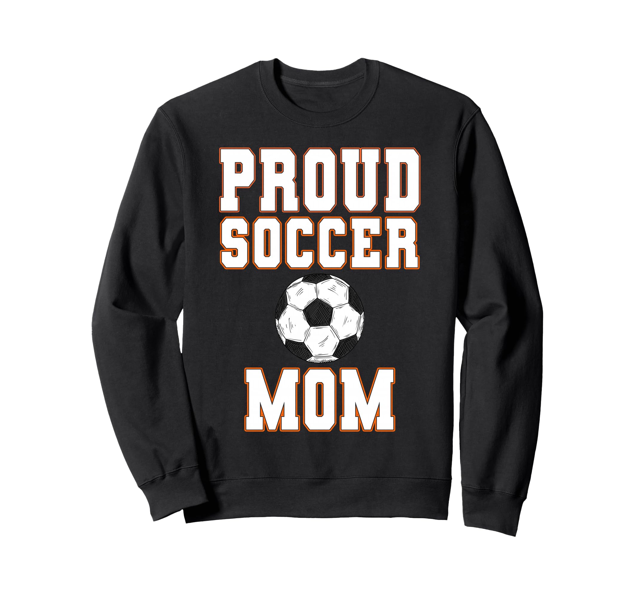 Proud Soccer Mom Game Day Sports Sweatshirt - Custom Art Print for Adults - T-Shirt, Sweatshirt, Hoodie