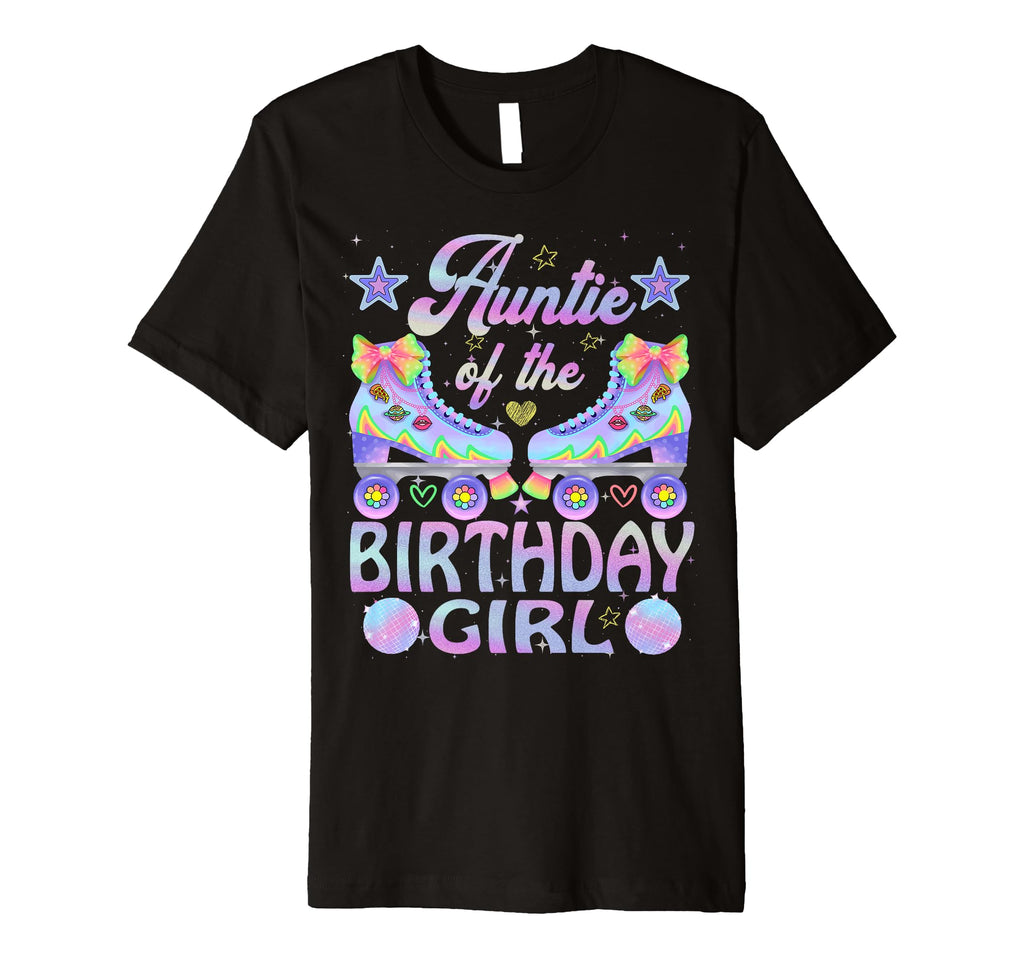 Auntie Birthday Rolling Skate Family T-Shirt - Trendy Graphic for Adults - T-Shirt, Sweatshirt, Hoodie