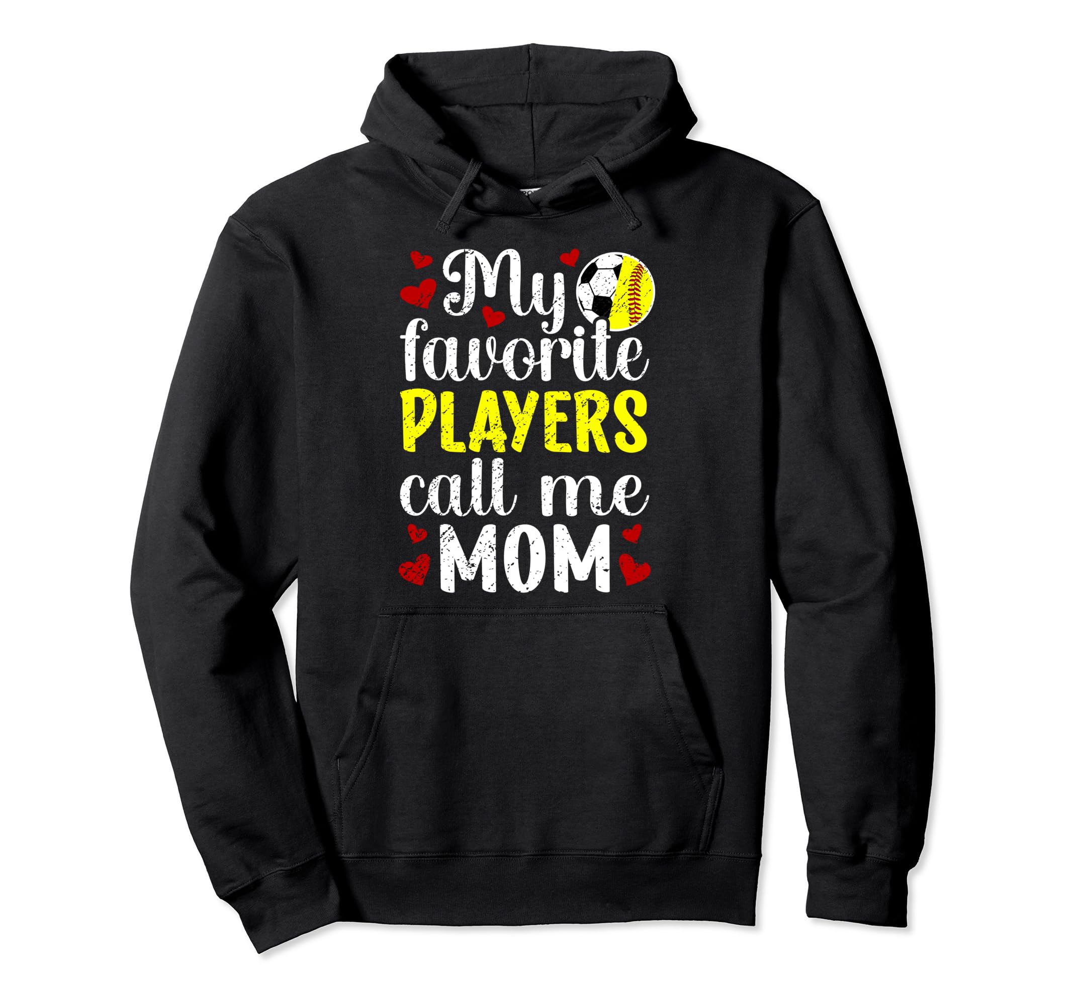 My Favorite Players Call Me Mom Softball Hoodie - Novelty Apparel Unisex - T-Shirt, Sweatshirt, Hoodie