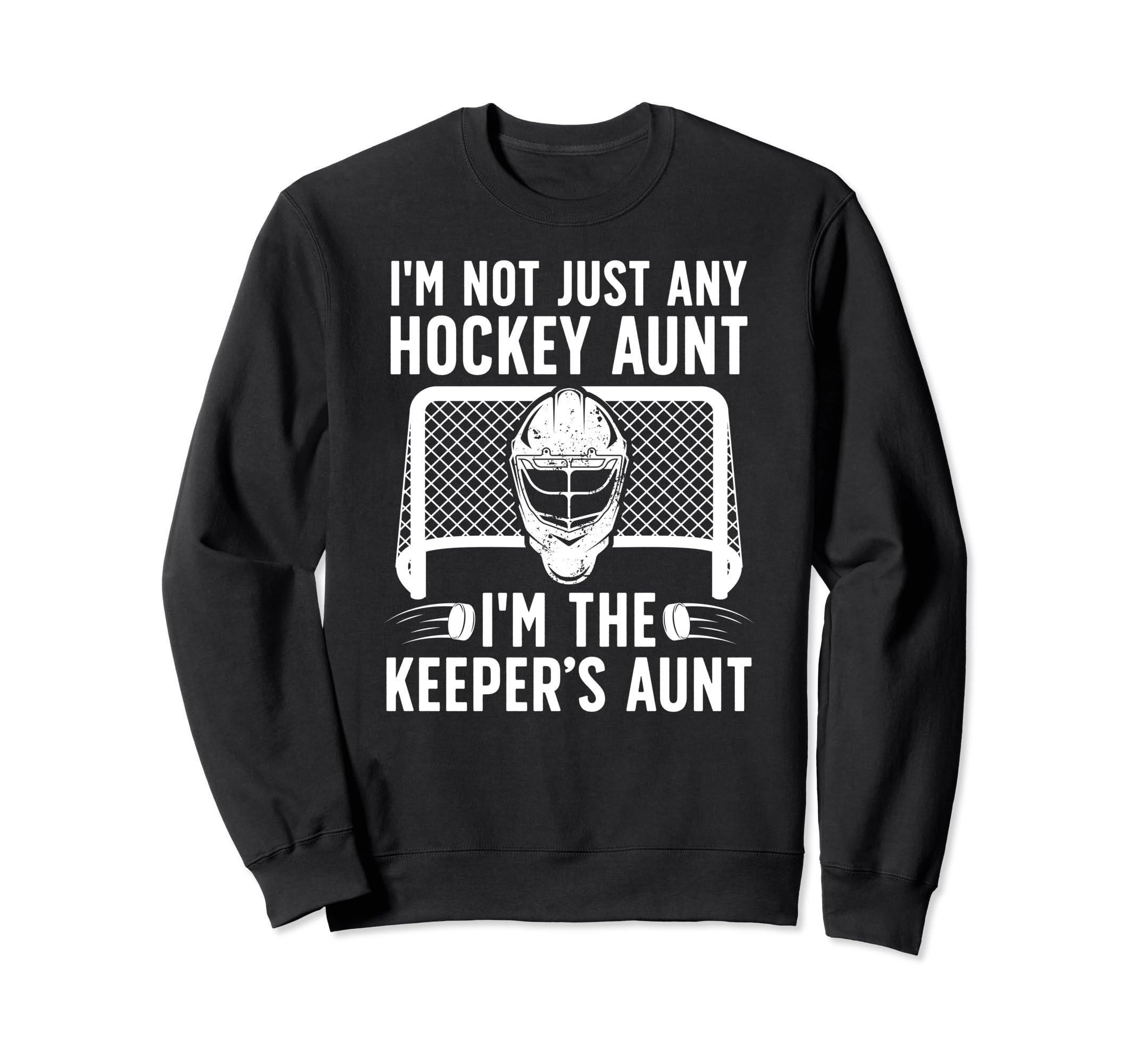 Im Hockey Keeper Aunt Hockey Sweatshirt - Minimalist Print Unisex - T-Shirt, Sweatshirt, Hoodie