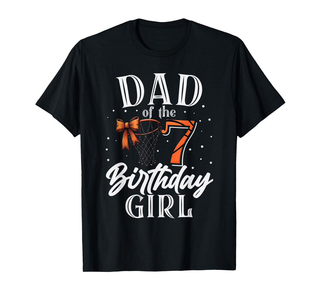 Dad 7 Seven Birthday Basketball Bday T-Shirt - Minimalist Print for Adults - T-Shirt, Sweatshirt, Hoodie