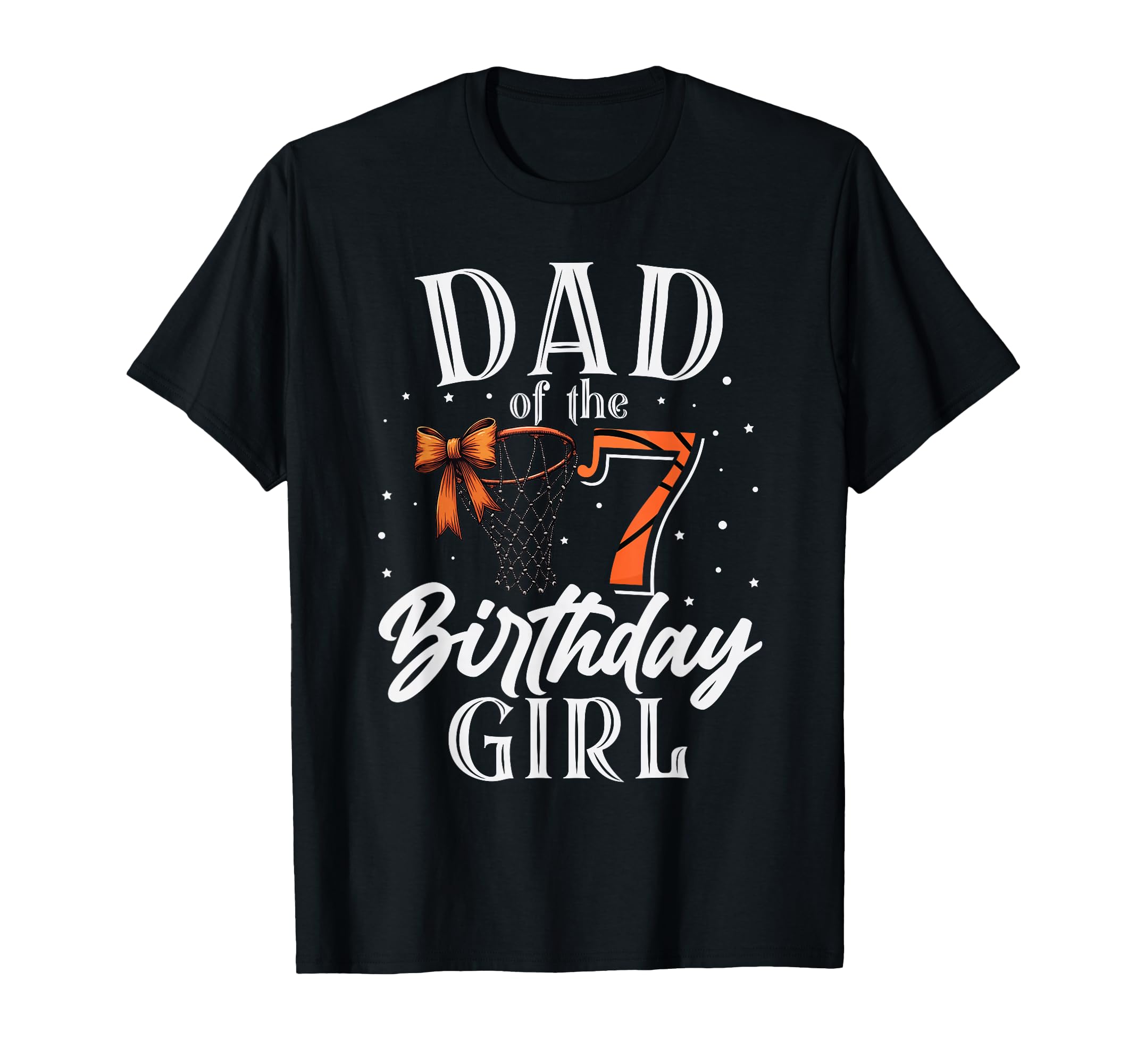 Dad 7 Seven Birthday Basketball Bday T-Shirt - Minimalist Print for Adults - T-Shirt, Sweatshirt, Hoodie