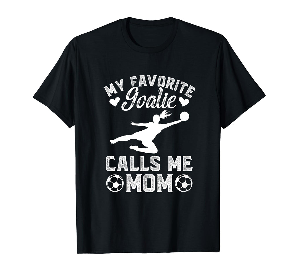 My Favorite Soccer Goalkeeper Mom T-Shirt - Custom Art Print for Adults - T-Shirt, Sweatshirt, Hoodie