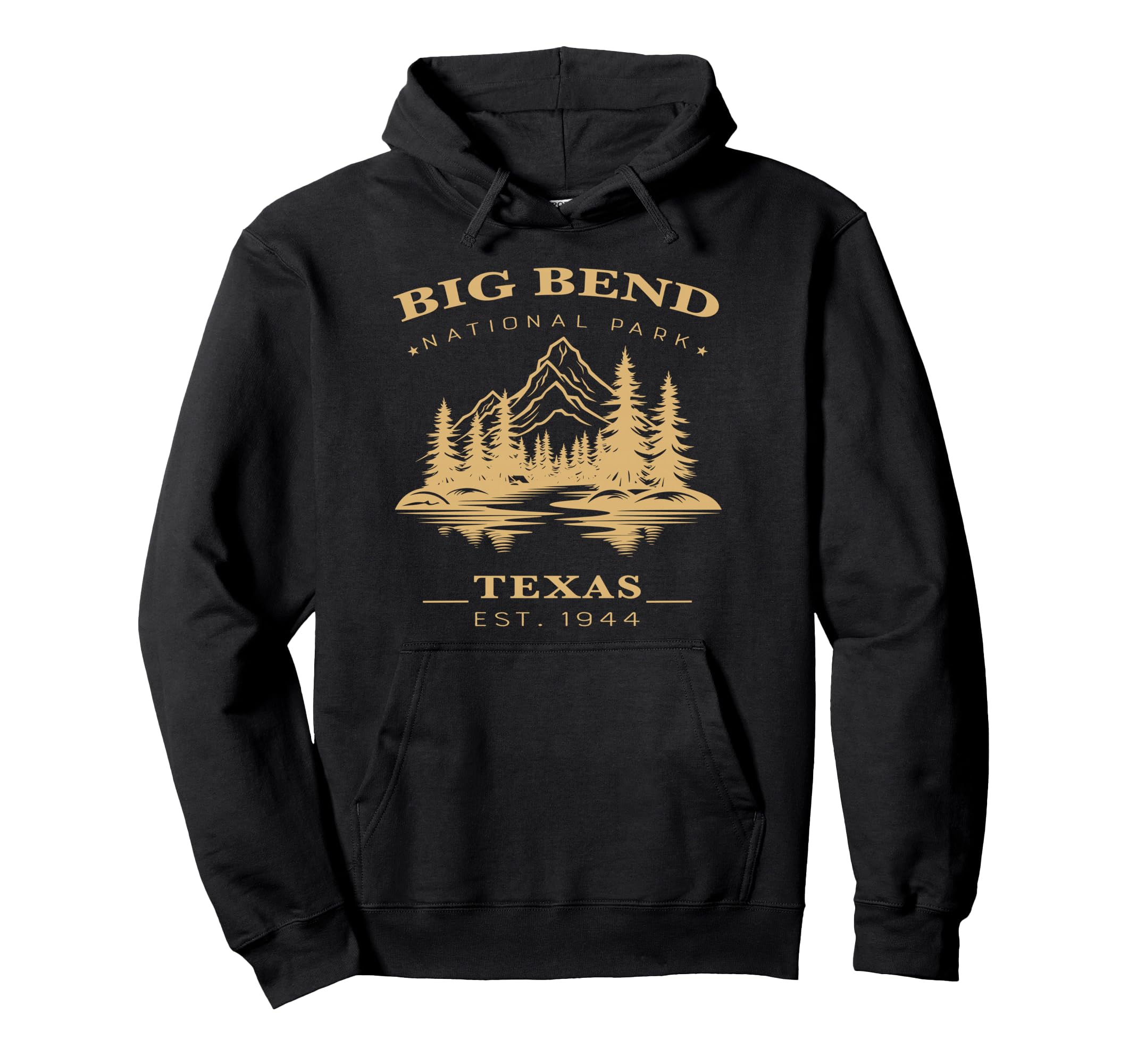 Big Bend National Park Texas Hoodie - Fun Novelty Design for Adults - T-Shirt, Sweatshirt, Hoodie