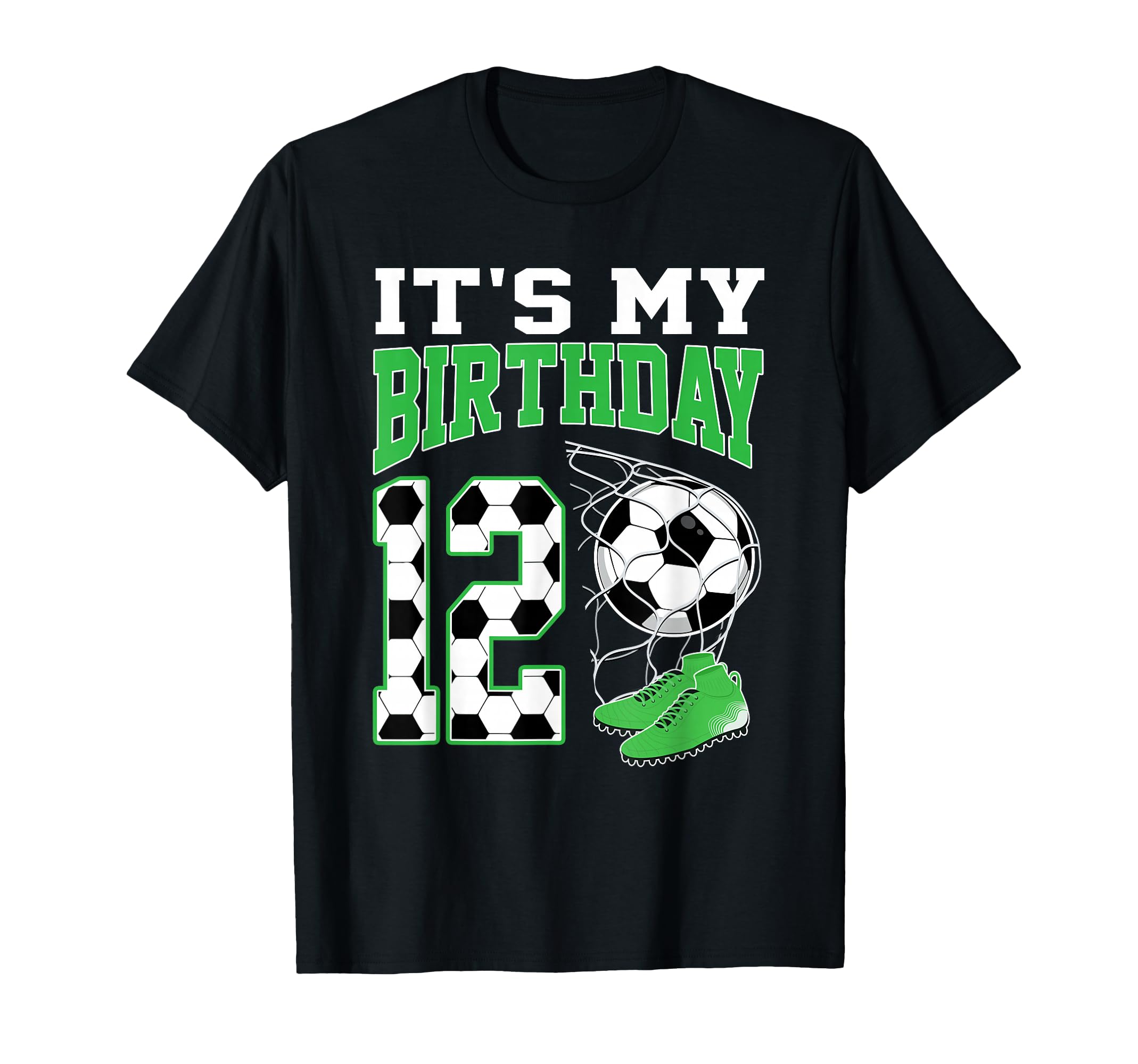 Its My 12Th Birthday Soccer Party 12 T-Shirt - Trendy Graphic Men Women - T-Shirt, Sweatshirt, Hoodie