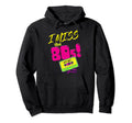 I Miss 80S Music Eighties Cassette Tape Hoodie - Aesthetic Graphic Unisex - T-Shirt, Sweatshirt, Hoodie