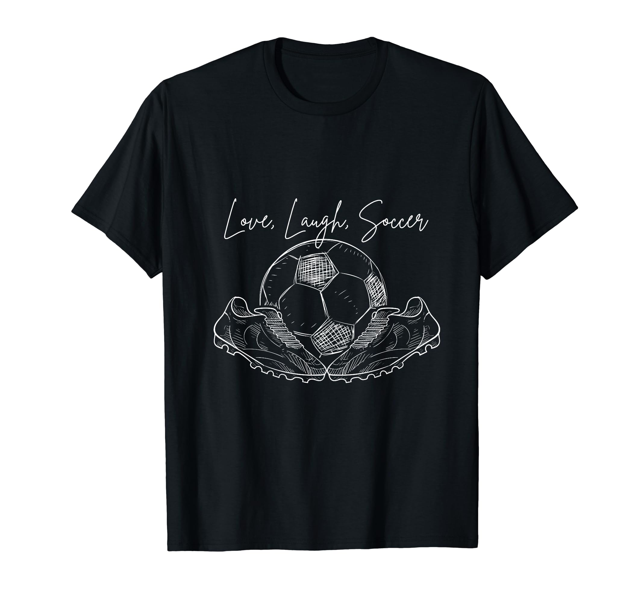 Love Laughs Soccer T-Shirt - Custom Art Print for Adults - T-Shirt, Sweatshirt, Hoodie