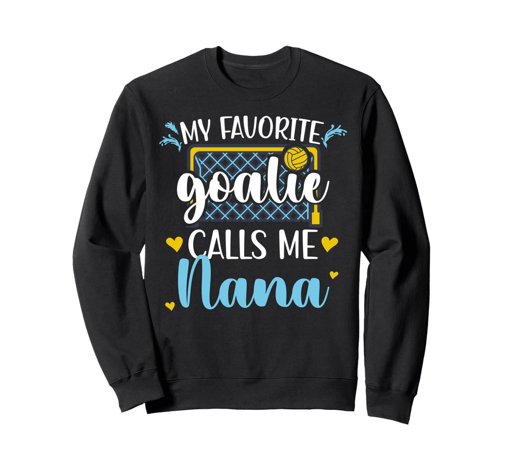 Proud Water Polo Goalie Nana Water Sweatshirt - Custom Art Print Men Women - T-Shirt, Sweatshirt, Hoodie