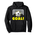 Soccer Team Player Present Goal Hoodie - Novelty Apparel Unisex - T-Shirt, Sweatshirt, Hoodie