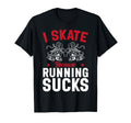 Roller Skating Skate 1970S I Skate T-Shirt - Graphic Print Men Women - T-Shirt, Sweatshirt, Hoodie