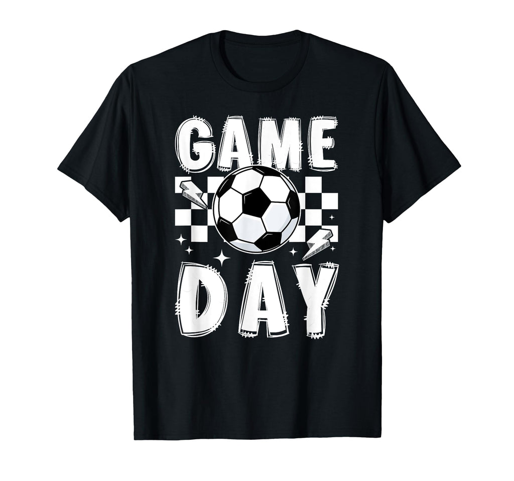 Game Day Soccer Funny Soccer Game Day T-Shirt - Trendy Graphic Men Women - T-Shirt, Sweatshirt, Hoodie