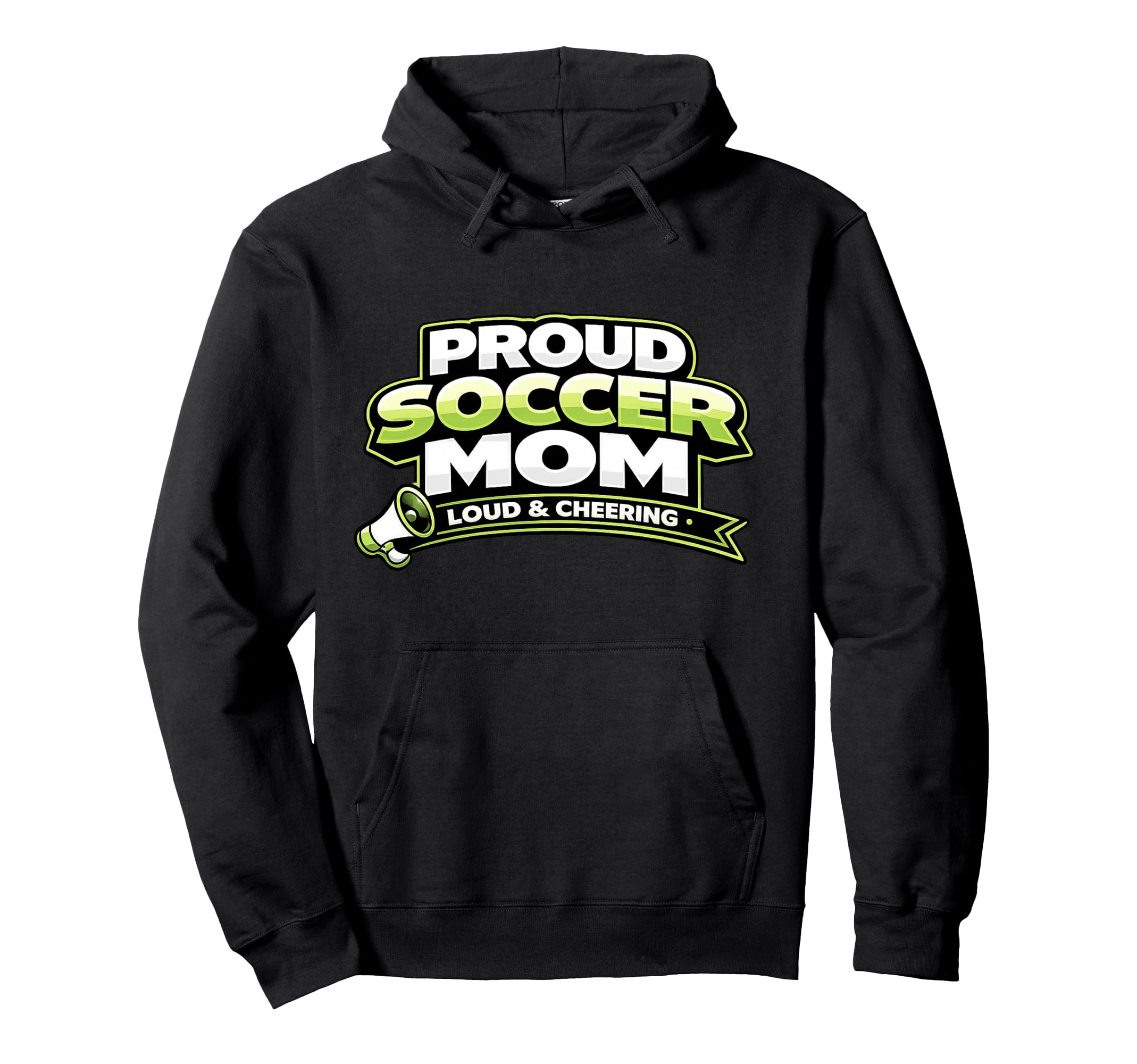 Soccer Mom Funny Proud Loud And Hoodie - Aesthetic Graphic for Adults - T-Shirt, Sweatshirt, Hoodie