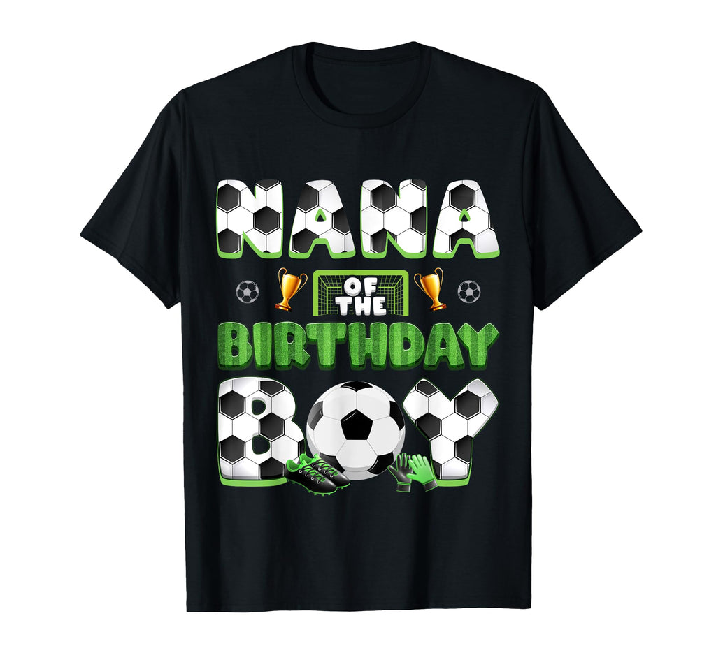 Nana Birthday Soccer Group Family T-Shirt - Trendy Graphic for Adults - T-Shirt, Sweatshirt, Hoodie
