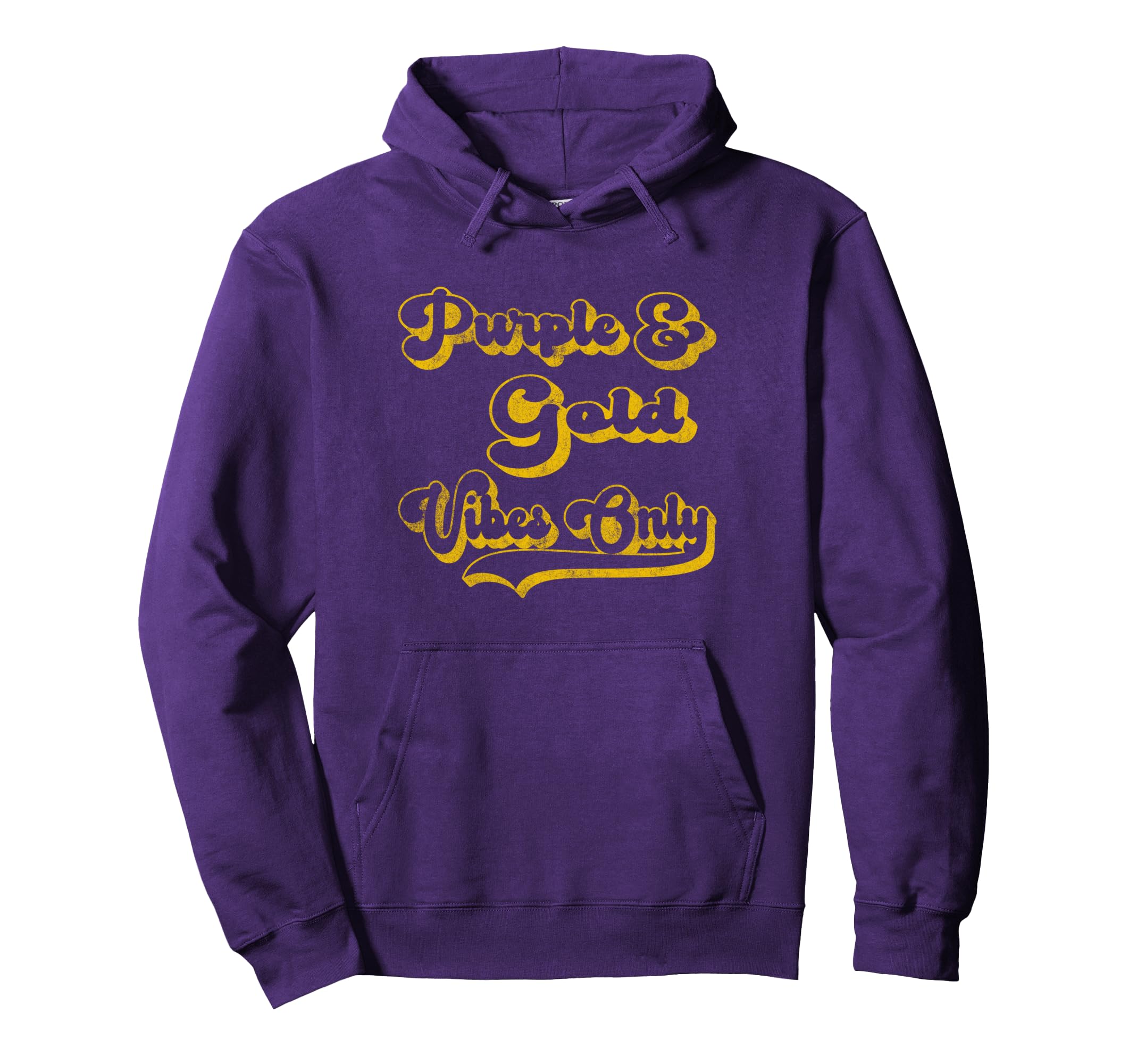Purple Gold Vibes Only School Pride Hoodie - Streetwear Style for Adults - T-Shirt, Sweatshirt, Hoodie