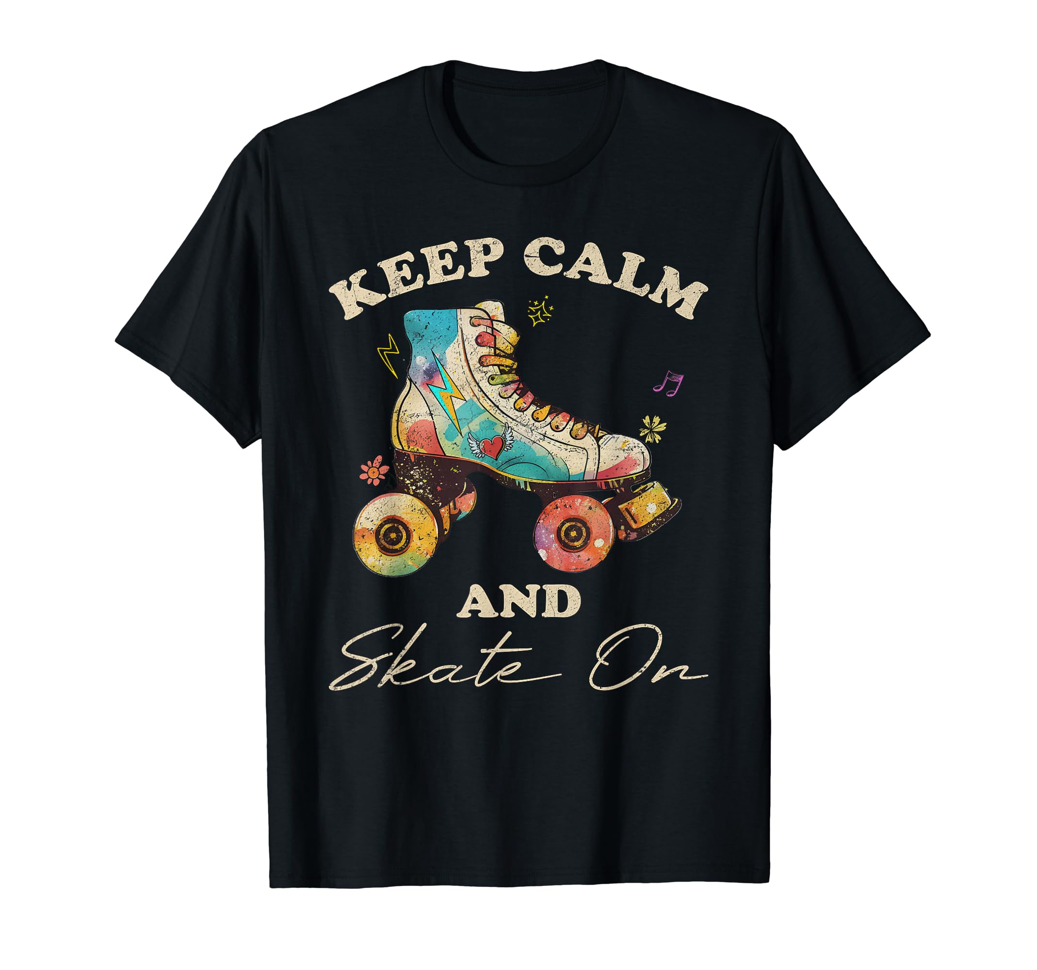 Keep Calm And Skate Roller Skating T-Shirt - Fun Novelty Design Unisex - T-Shirt, Sweatshirt, Hoodie