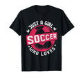 Funny Just Who Loves Soccer Soccer T-Shirt - Graphic Print Men Women - T-Shirt, Sweatshirt, Hoodie
