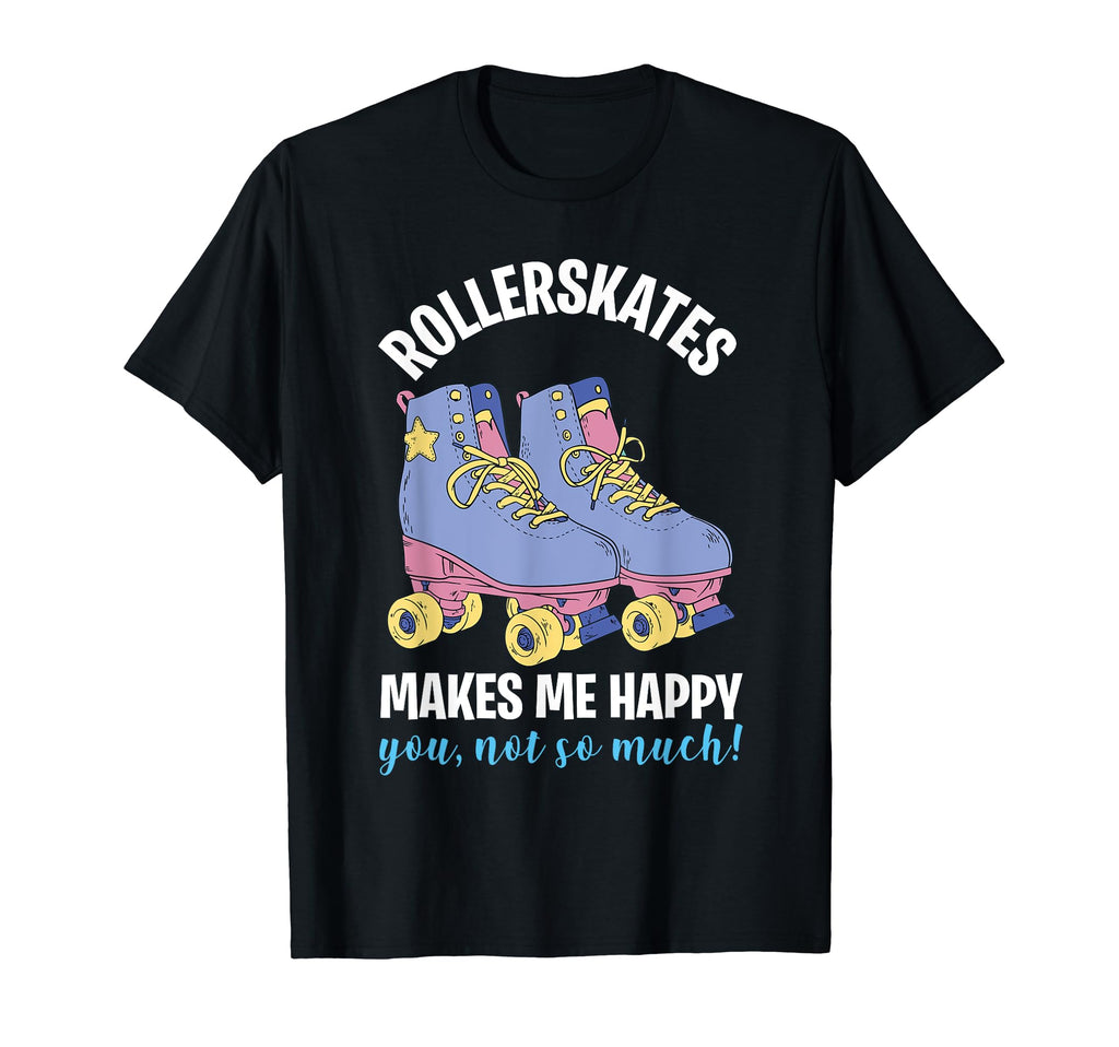 Roller Skating Happy Skating T-Shirt - Casual Everyday Wear Men Women - T-Shirt, Sweatshirt, Hoodie