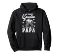 My Favorite Ice Hockey Goalie Papa Ice Hoodie - Graphic Print Men Women - T-Shirt, Sweatshirt, Hoodie