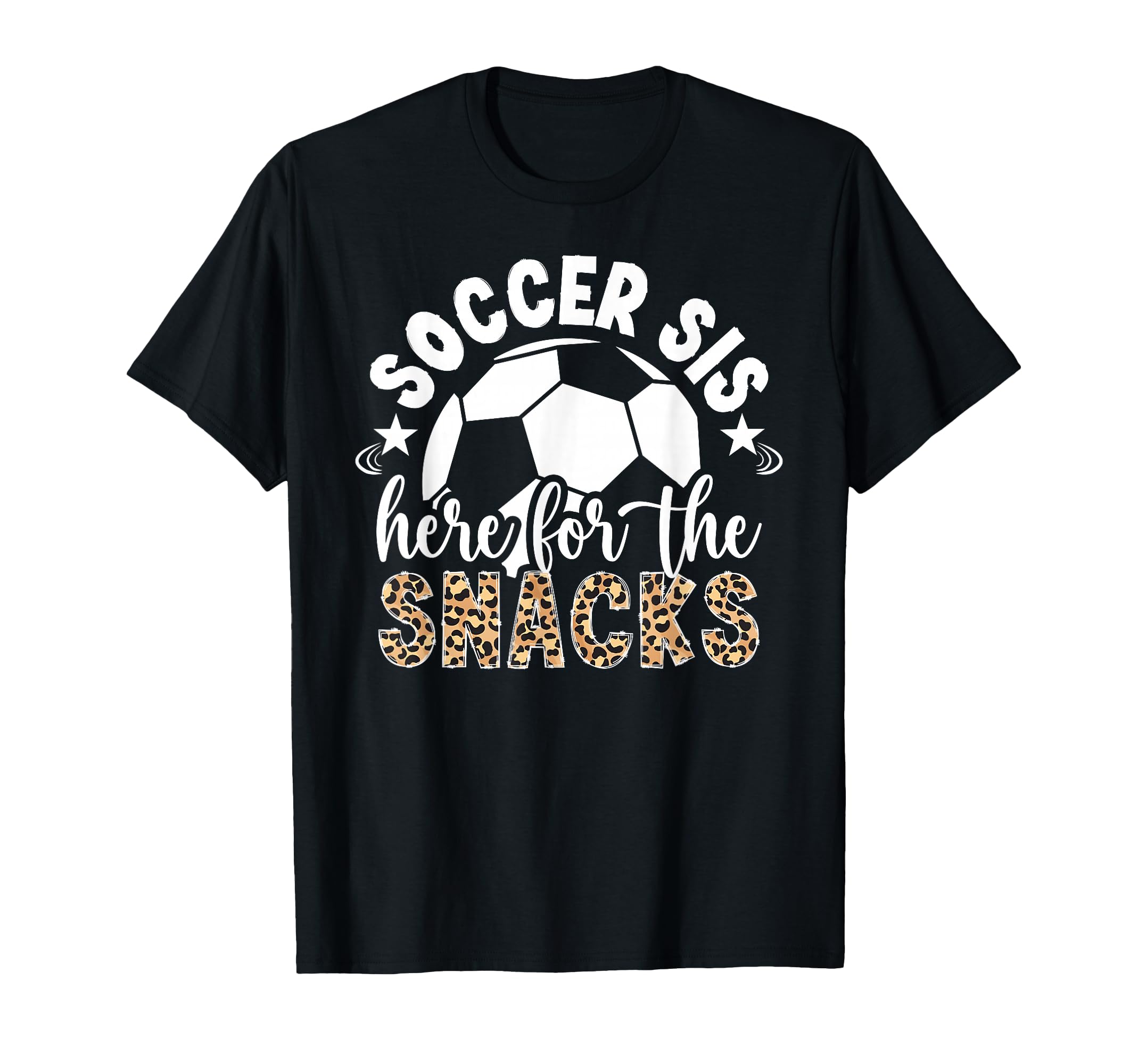 Soccer Sis Here Snacks Soccer Sister T-Shirt - Minimalist Print Men Women - T-Shirt, Sweatshirt, Hoodie