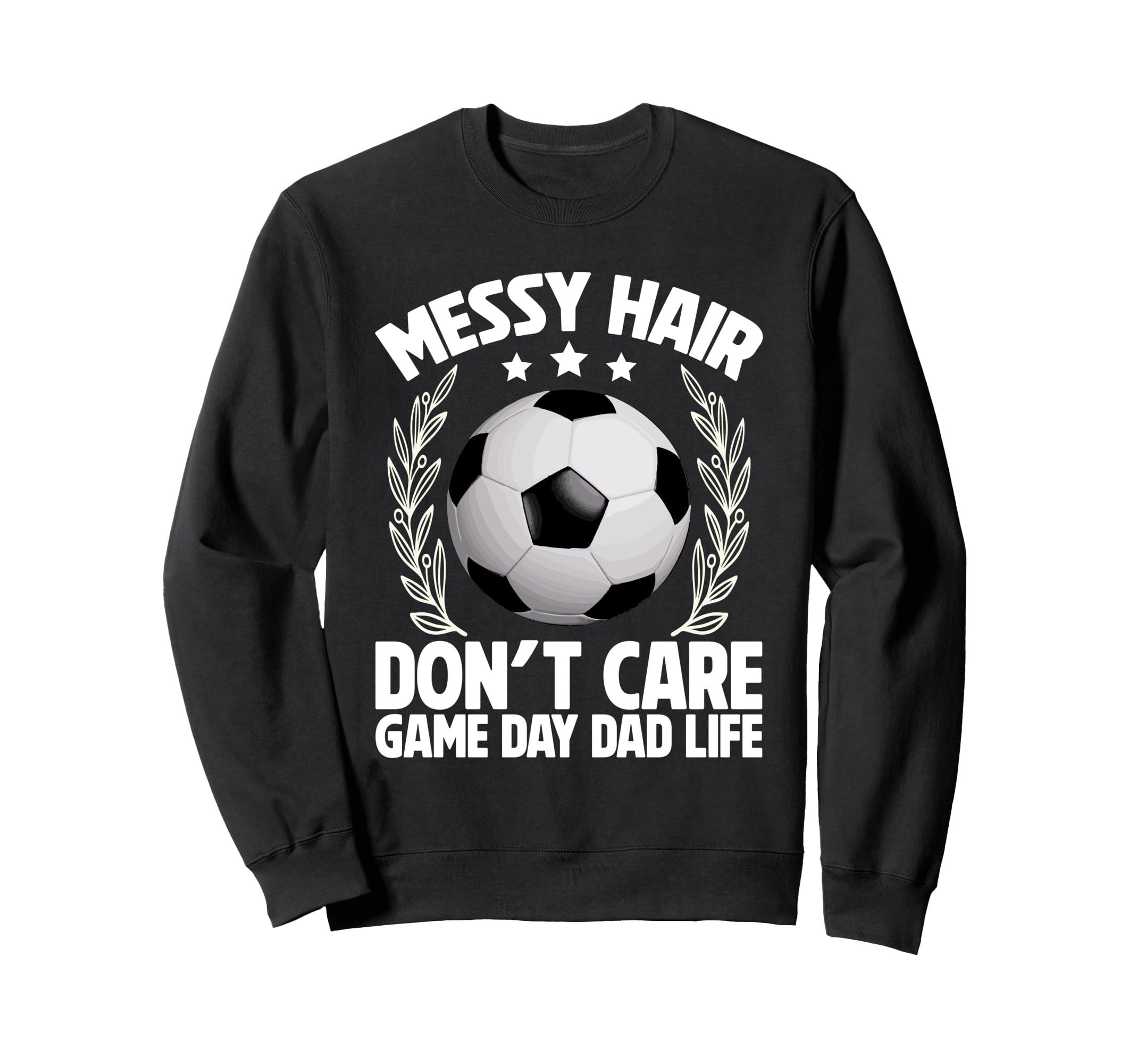 Messy Hair Dont Care Game Day Dad Sweatshirt - Minimalist Print Unisex - T-Shirt, Sweatshirt, Hoodie