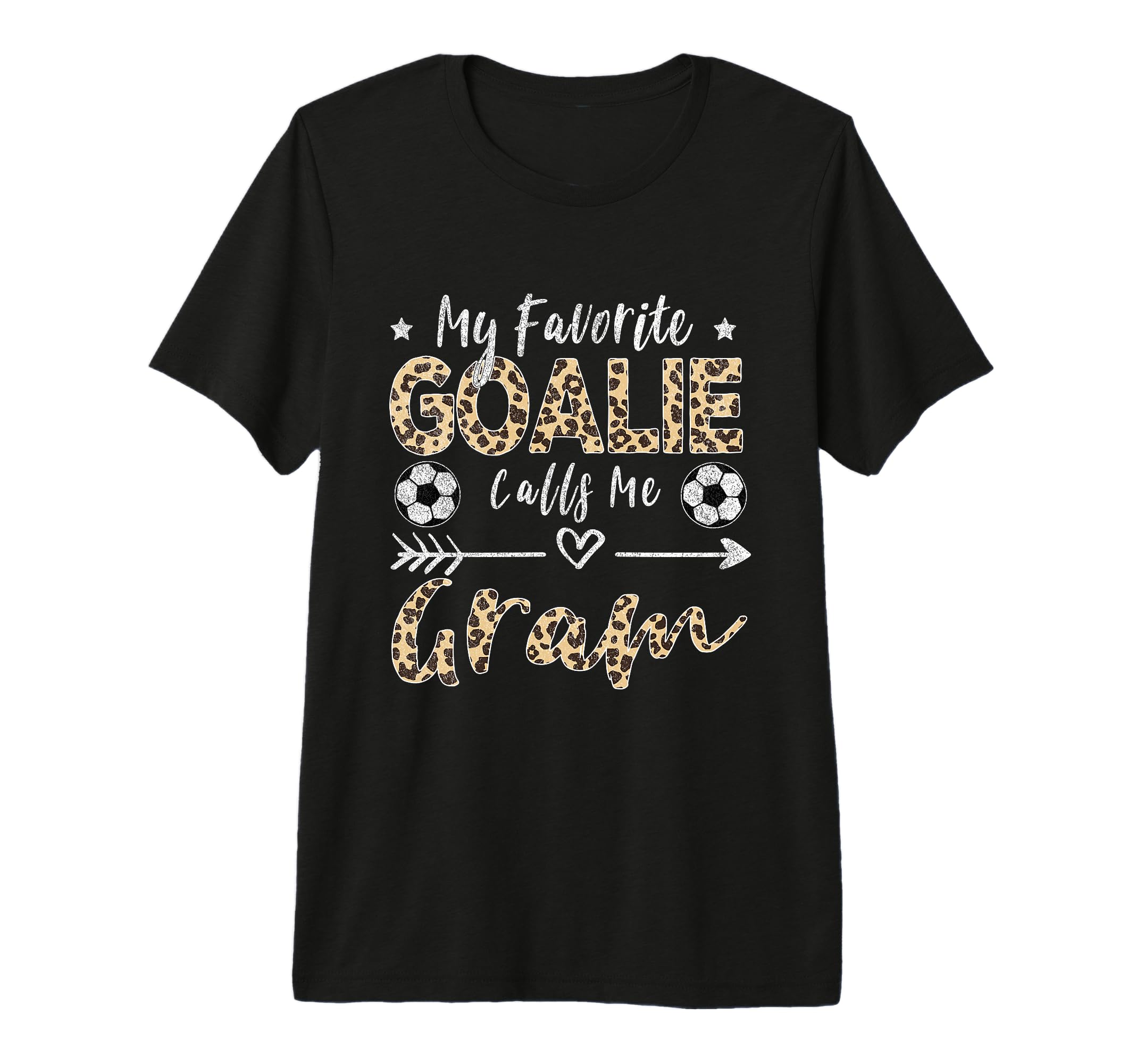 My Favorite Goalie Calls Me Gram T-Shirt - Casual Everyday Wear Men Women - T-Shirt, Sweatshirt, Hoodie