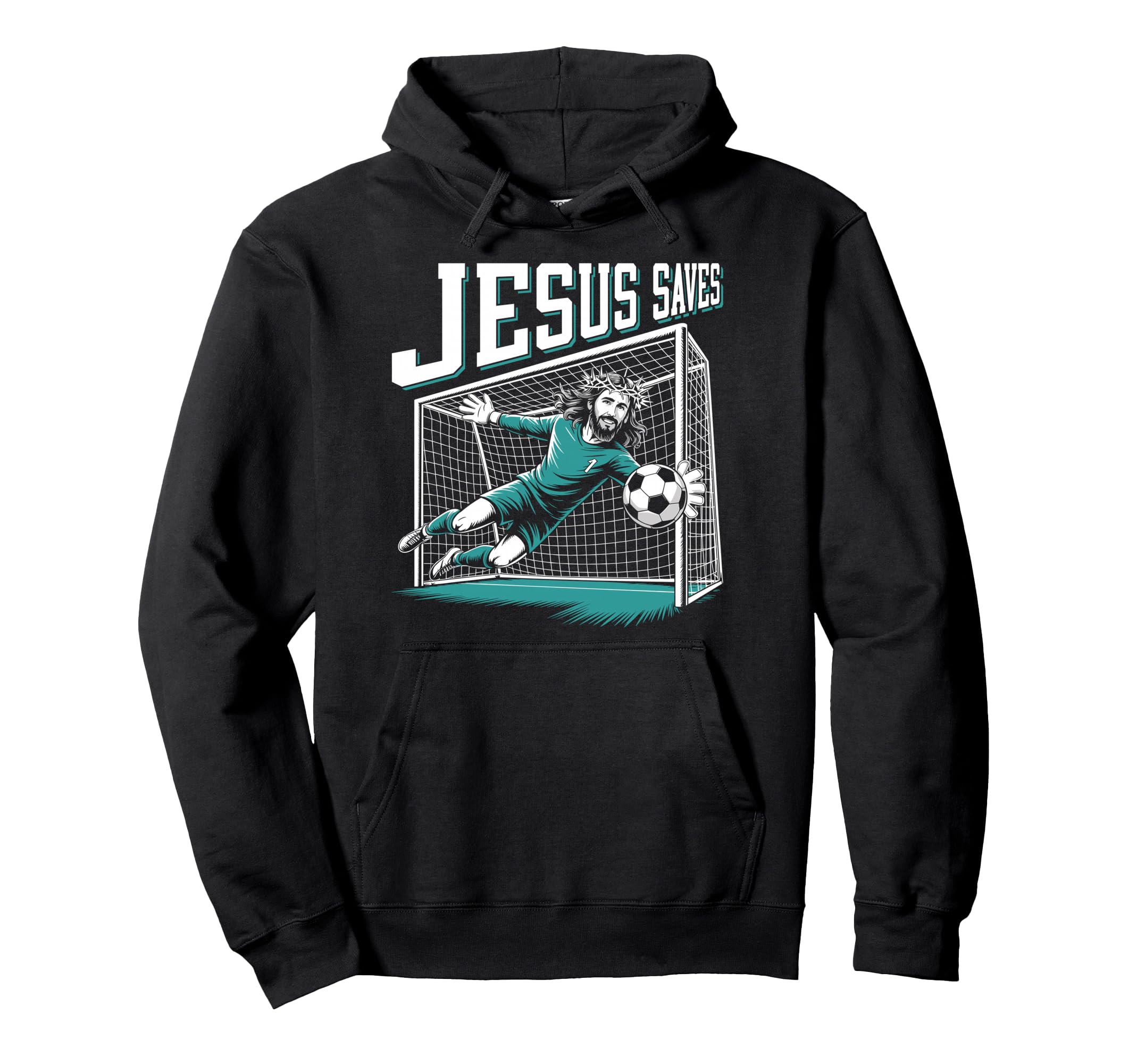 Jesus Saves Soccer Goalie Goalkeeper Hoodie - Novelty Apparel for Adults - T-Shirt, Sweatshirt, Hoodie