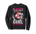 I Know I Play Like Try To Keep Up Sweatshirt - Fun Novelty Design Unisex - T-Shirt, Sweatshirt, Hoodie