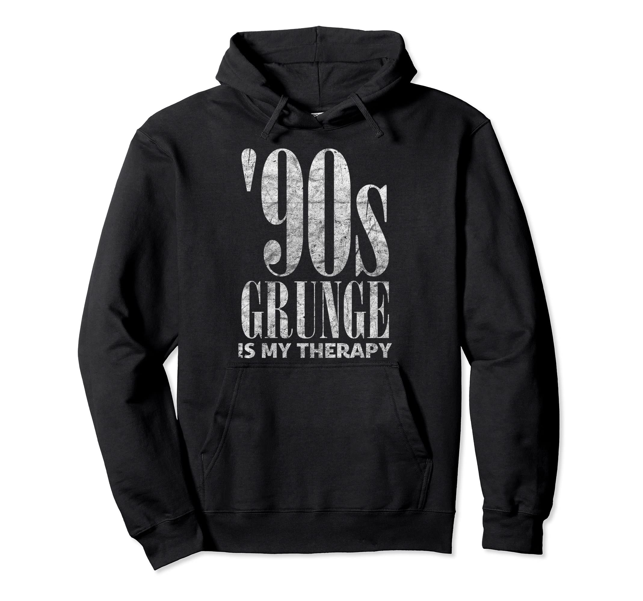 90S Grunge Is My Therapy Grunge Music Hoodie - Streetwear Style Men Women - T-Shirt, Sweatshirt, Hoodie