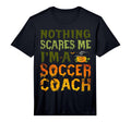 Mens Nothing Scares Me Im Soccer T-Shirt - Custom Art Print for Adults - T-Shirt, Sweatshirt, Hoodie