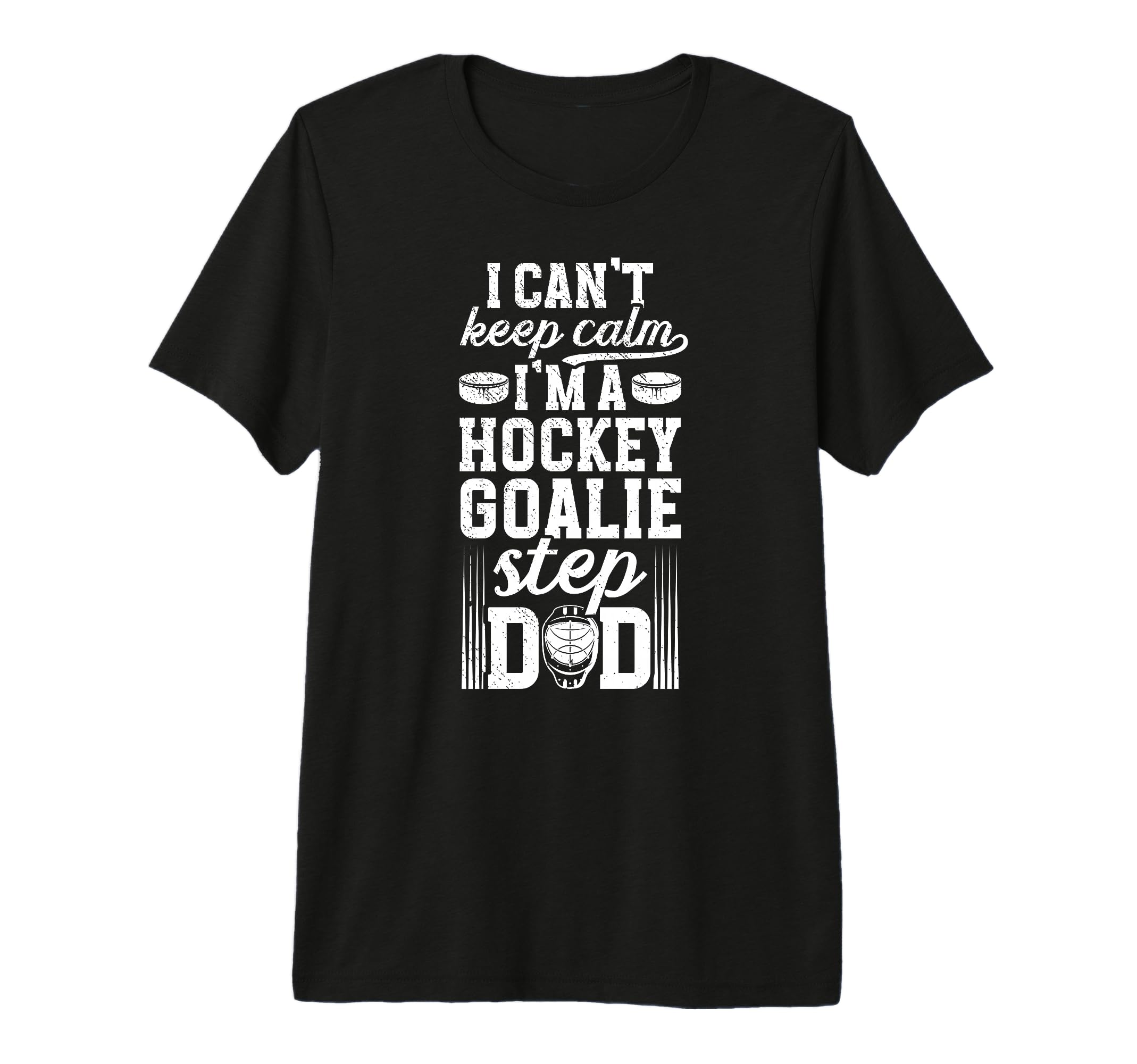 Mens Im Hockey Goalie Step Dad Ice T-Shirt - Aesthetic Graphic Men Women - T-Shirt, Sweatshirt, Hoodie
