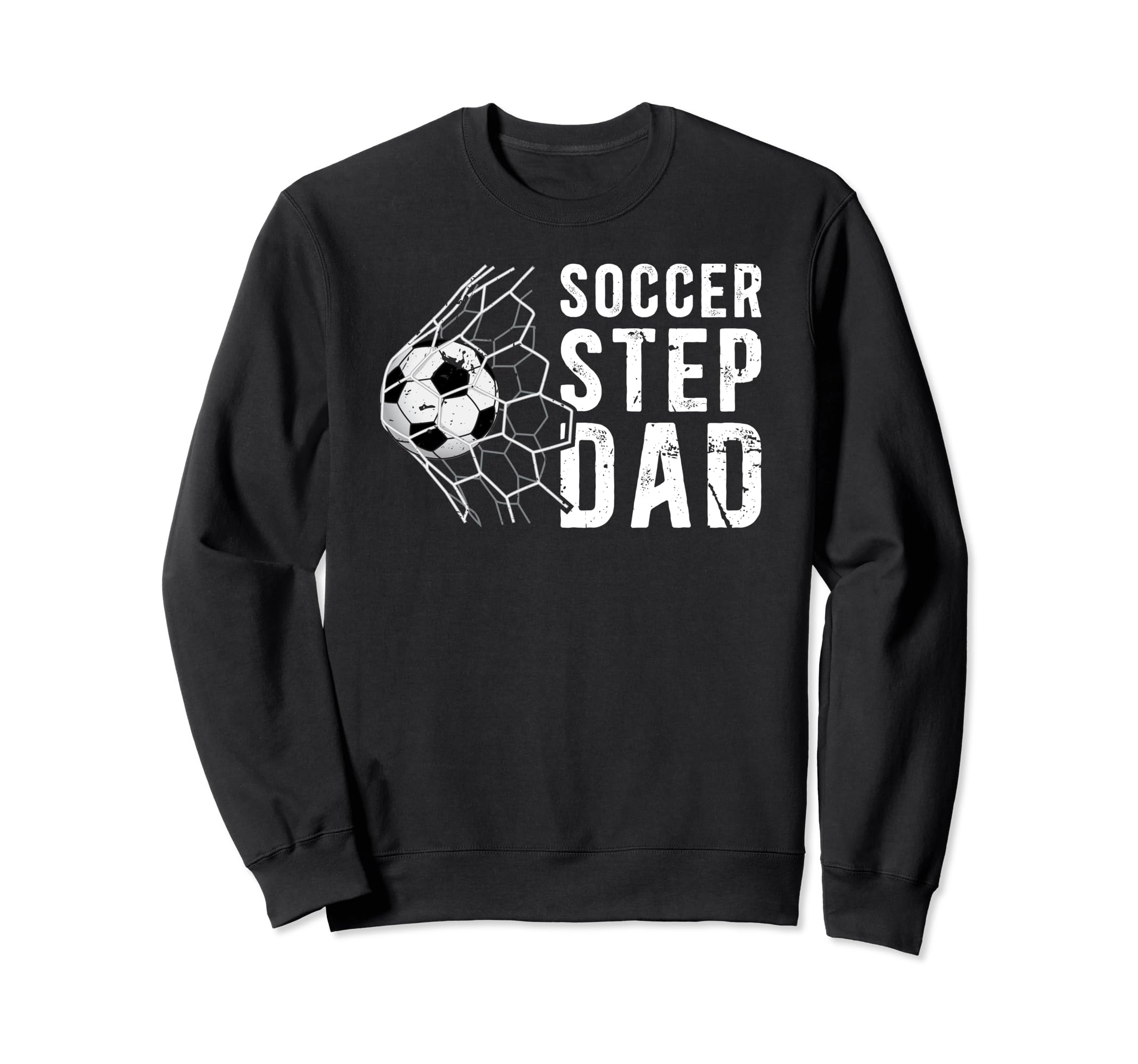 Soccer Step Dad Soccer Player Sweatshirt - Fun Novelty Design Unisex - T-Shirt, Sweatshirt, Hoodie