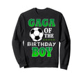 Gaga Birthday Soccer Stars Outfit Sweatshirt - Trendy Graphic for Adults - T-Shirt, Sweatshirt, Hoodie
