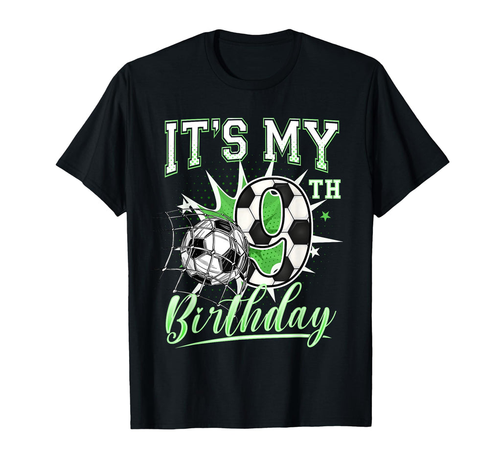 Its My 9Th Soccer Birthday Party 9Th T-Shirt - Unique Graphic Men Women - T-Shirt, Sweatshirt, Hoodie