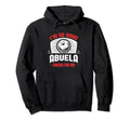 Im Good Your Abuela Cheers Me Funny Hoodie - Fun Novelty Design Men Women - T-Shirt, Sweatshirt, Hoodie