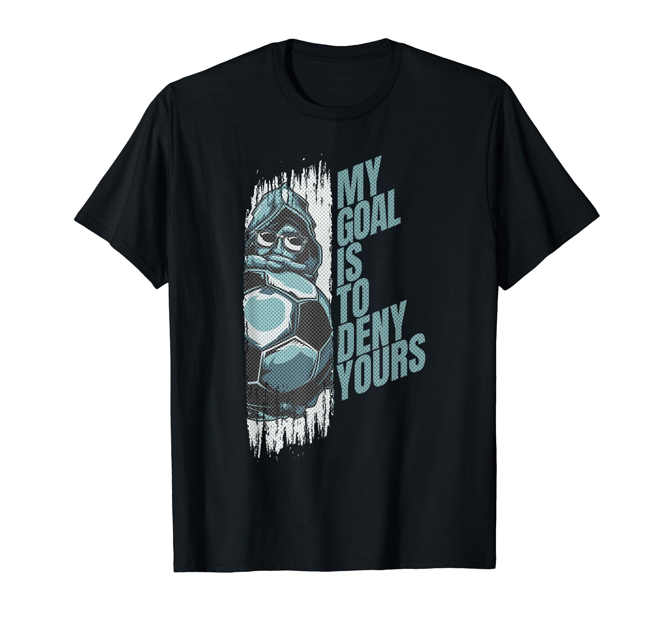 Funny Soccer Team Goalie Soccer My T-Shirt - Novelty Apparel for Adults - T-Shirt, Sweatshirt, Hoodie