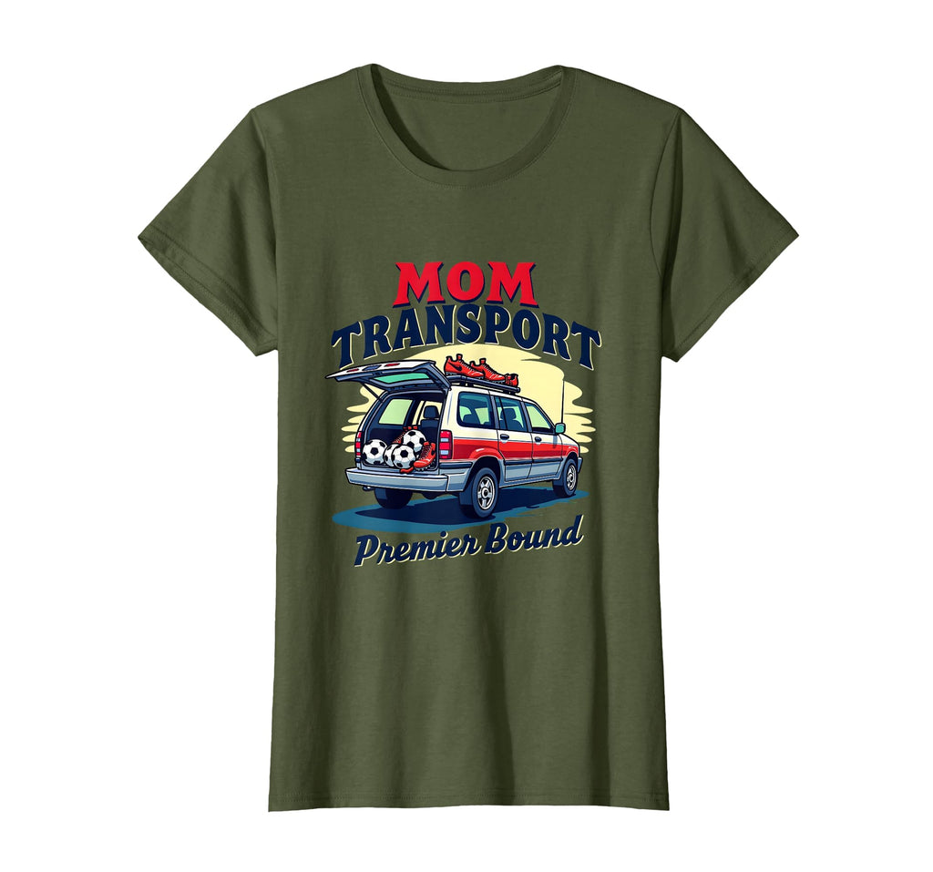 Mom Transport Premier Bound Soccer T-Shirt - Streetwear Style for Adults - T-Shirt, Sweatshirt, Hoodie