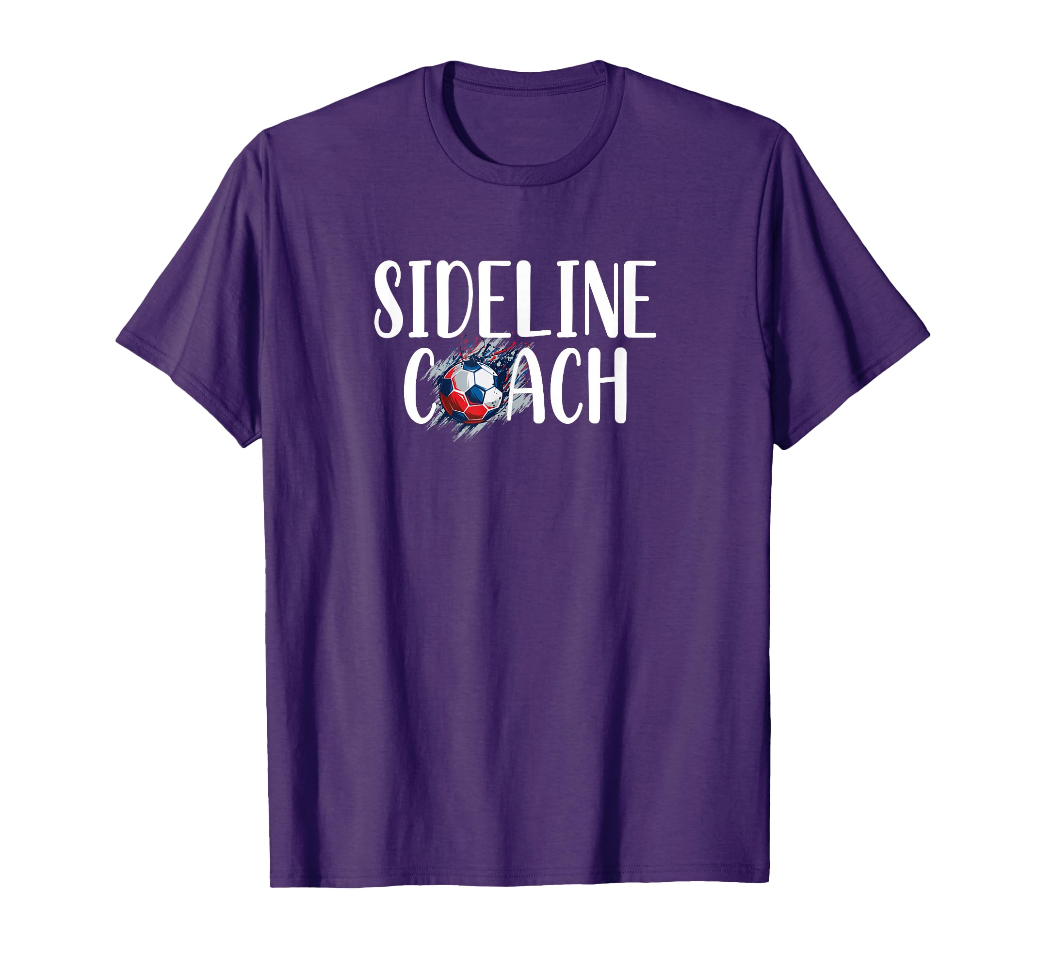 Funny Sideline Coach Soccer Mom Dad Gear T-Shirt - Graphic Print for Adults - T-Shirt, Sweatshirt, Hoodie