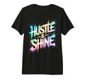 Lets Go Hustle Shine Spirit Week T-Shirt - Custom Art Print Men Women - T-Shirt, Sweatshirt, Hoodie